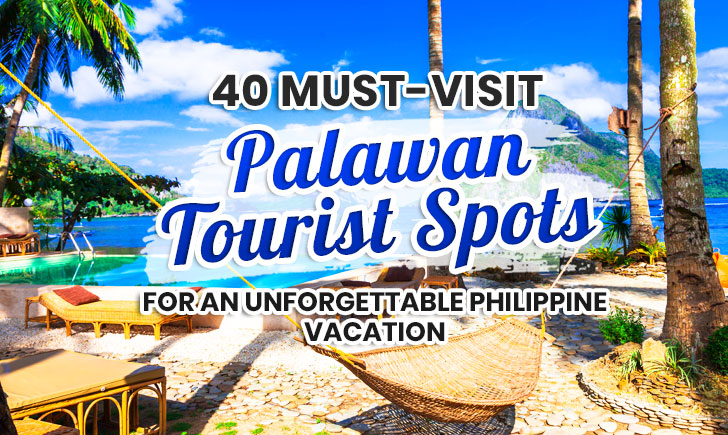 40 Top-Rated Tourist Spots to Visit in Palawan